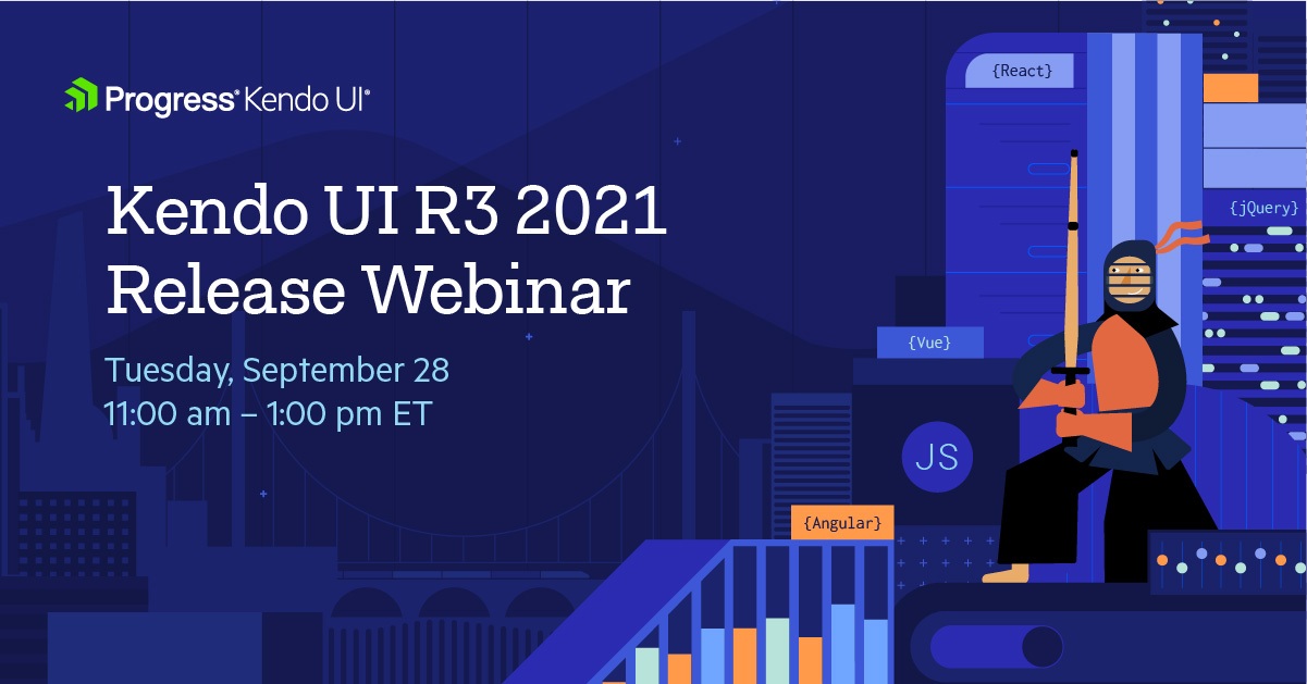 剑道UI R3 2021发布网络研讨会美国东部时间9月28日上午11点至下午1点