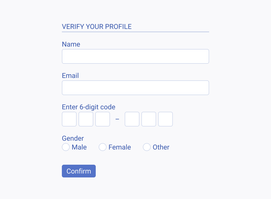 Do not use a Telerik and Kendo UI OTP Input in multi-field forms as filling them may cost too musch time for the user and the code to expire. A Telerik and Kendo UI OTP Input as part of complex form.