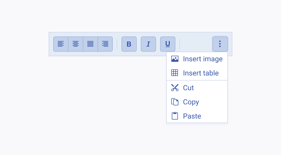 Use an overflow button to hide the items that do not fit the width of the ToolBar. A Telerik and Kendo UI ToolBar displaying the hidden items in an overflow popup.