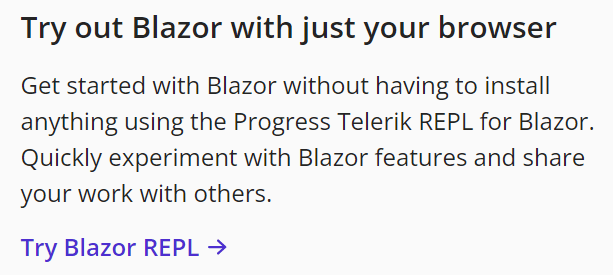 Blazor REPL’s link text from the Microsoft home page. Try Blazor with just your browser.