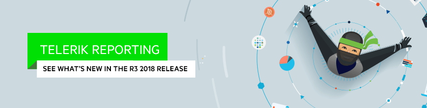 New Features and Improvements in Telerik Reporting R3 2018_870x220
