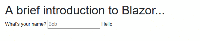 Blazor example showing how typing in a name changes the greeting