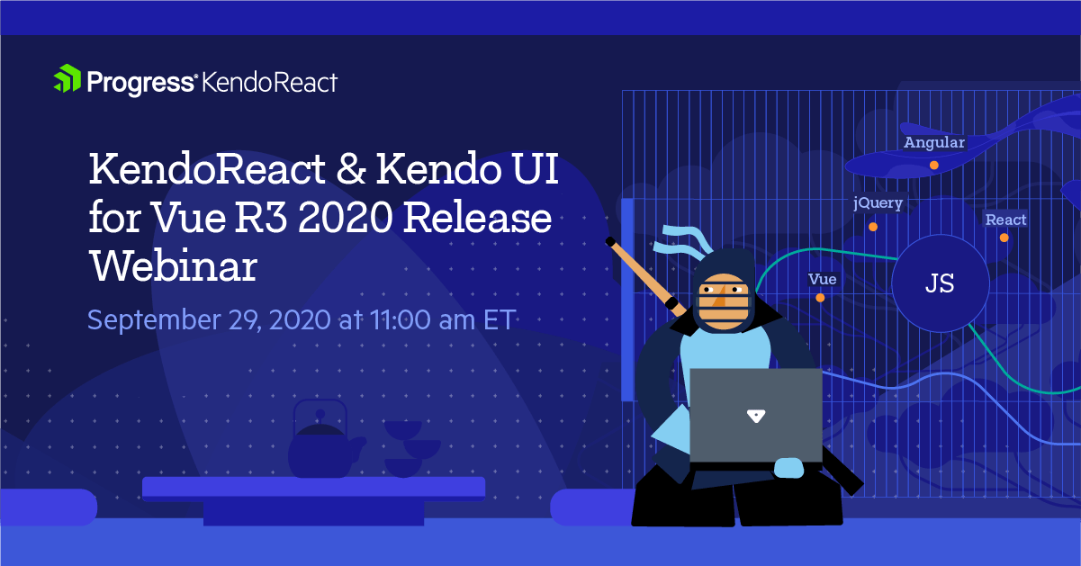 Kendo UI for React Vue R3 2020 Webinar_1200x628 Kendo UI for React Vue R3 2020 Webinar