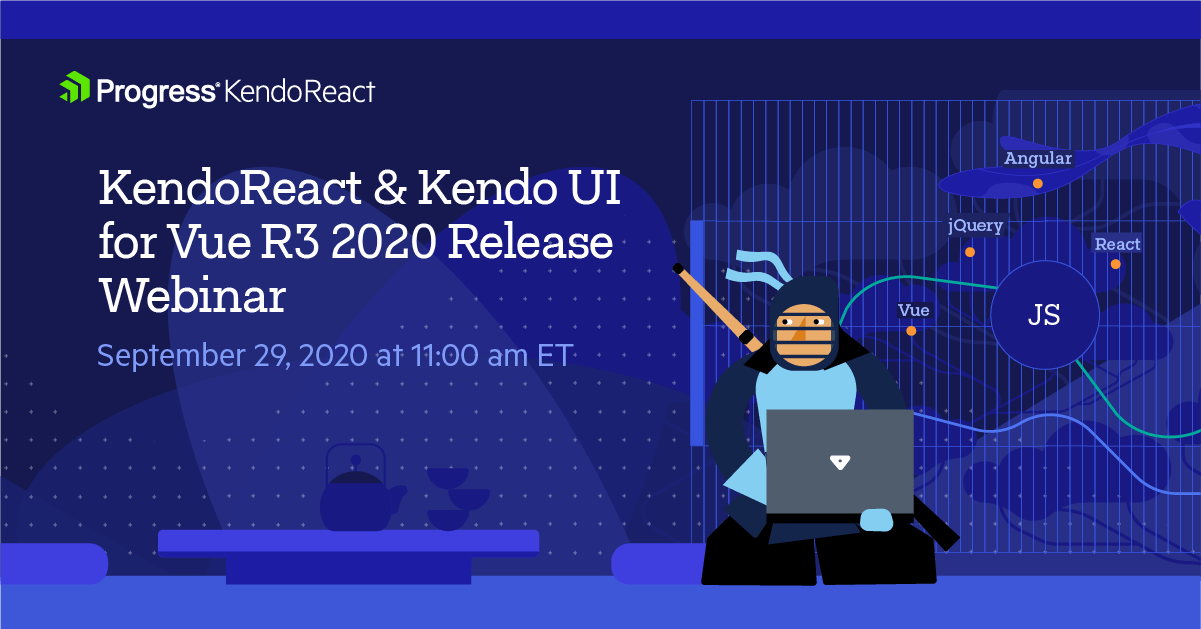 Kendo UI for React Vue R3 2020 Webinar