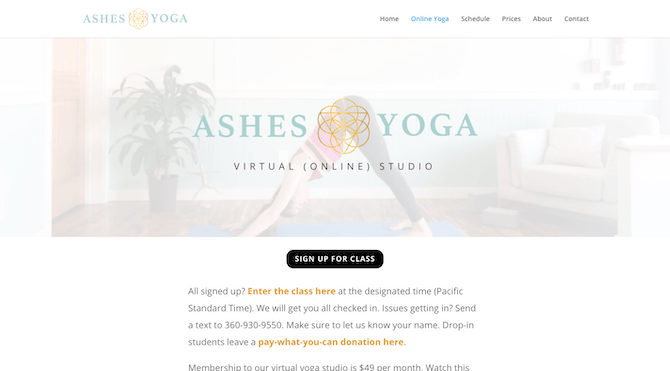 Ashes Yoga advertises itself as a “Virtual (Online) Studio” and sells passes to its Zoom yoga classes through the website. 