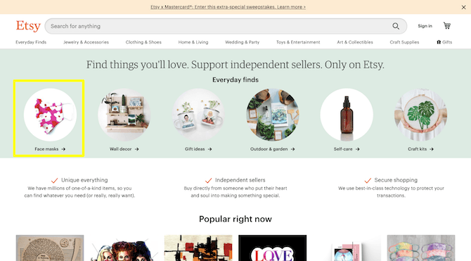 During the COVID-19 pandemic, Etsy added a new category to its homepage and inventory called “Face masks”.