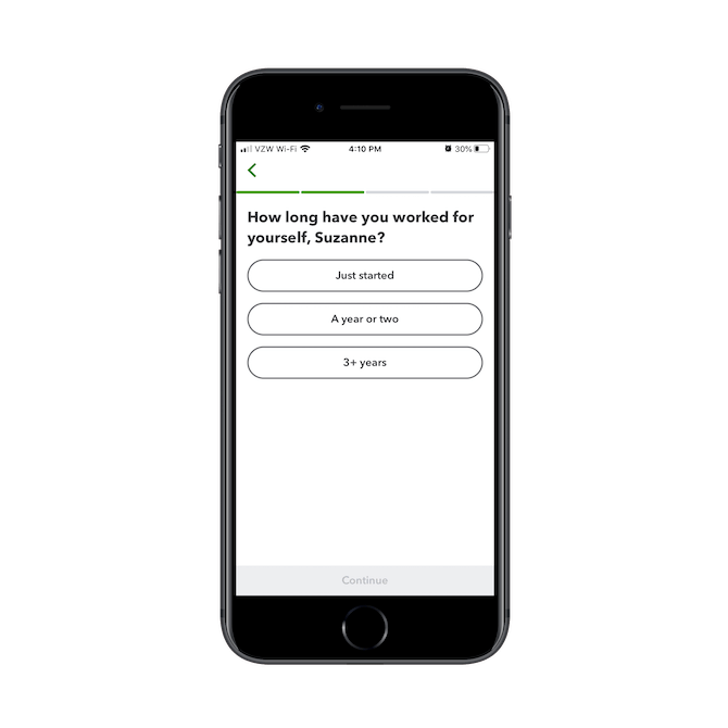 The QuickBooks Self-Employed app asks new users how long they’ve worked for themselves. "Just started", "A year or two", or "3+ years".