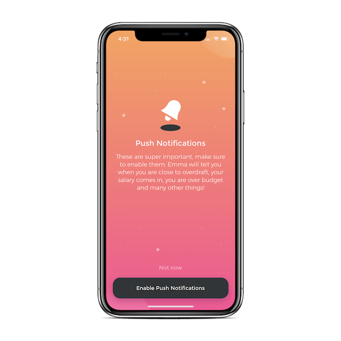 The Emma money management app designed an onboarding screen that asks users to ‘Enable Push Notifications’.