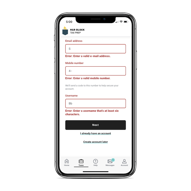 This is an example of how H&R Block’s mobile app signup form displays errors to users. 