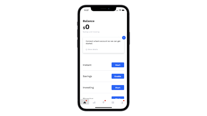 The Home tab for the Albert app is clean and simple in design. The user’s balance appears at the top. A reminder to connect bank accounts appears below it as well as options to start saving and investing money.