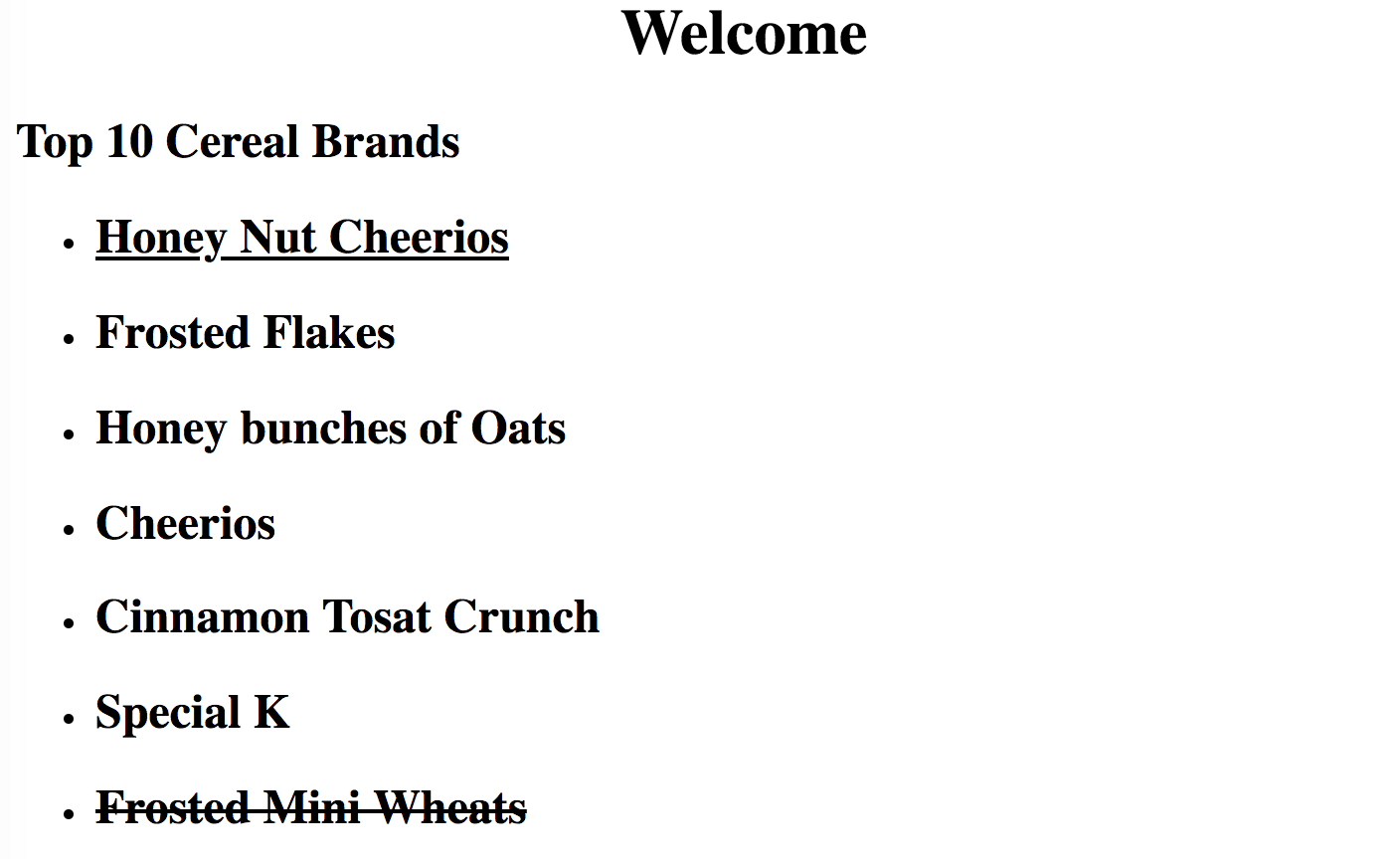 Top 10 Cereal Brands: Honey Nut Cheerios at the top of the list is underlined. Five others are listed. Then Frosted Mini Wheats is struck through at the bottom of the list.