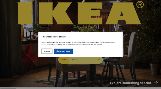 Before visitors enter the IKEA website, they receive a brief explanation about why “This website uses cookies”. They have the option to accept or to adjust their cookies settings.