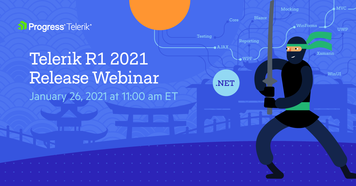 Telerik R1 2021 Webinar is on January 26th at 11am ET