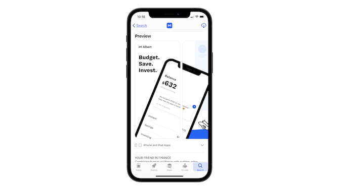 On the Apple app store page for Albert, the budgeting app uses numerous cards to tell a continuing “story”. In this example, the first card introduces Albert as a way to “Budget. Save. Invest” and you see part of the app on a smartphone with a balance of $632. The second card then reveals the rest of the screenshot along with more info.