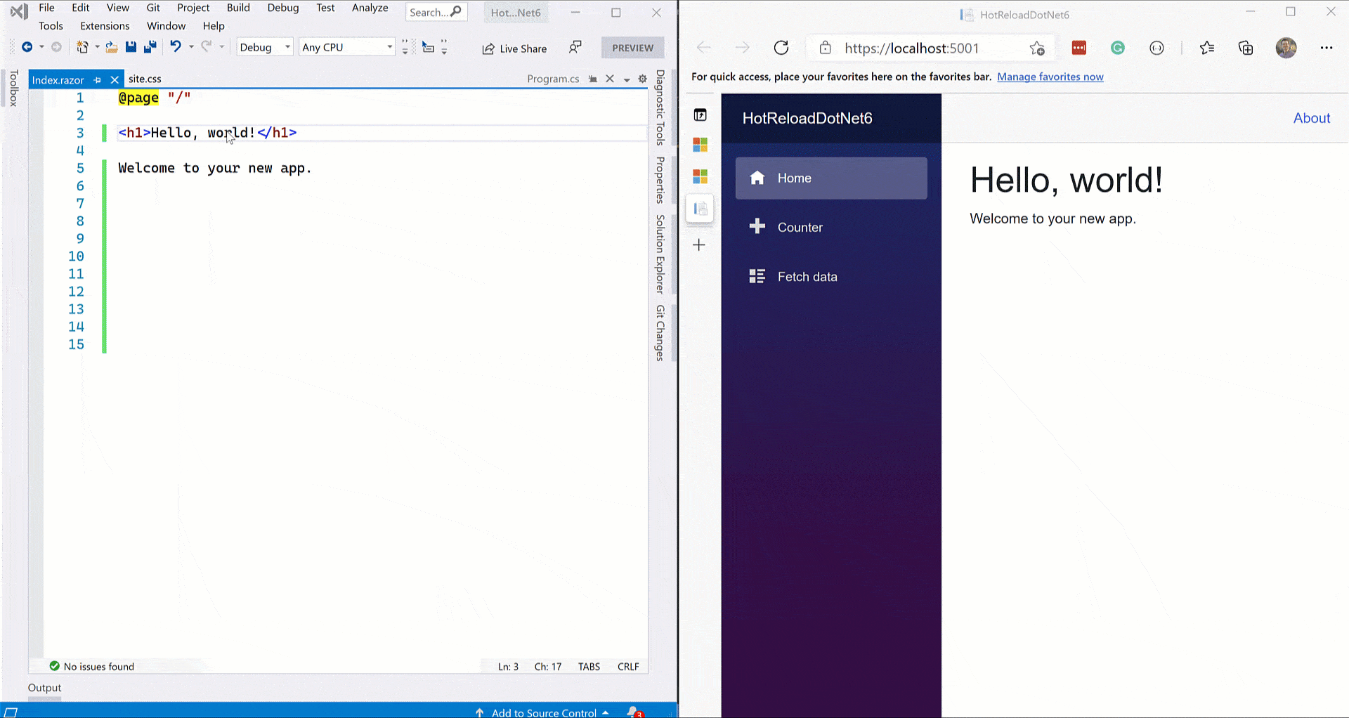 Change the heading text to see hot reload in action - from "Hello, world!" to "Hello, friends!" The change is typed into the editor in a window on the left, and the window on the right shows localhost:5001, which almost immediately shows a "Updated the page" message and the new header.