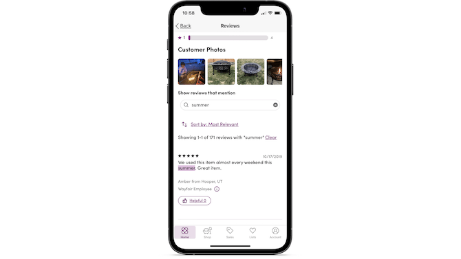 The Wayfair app includes a search bar in between its customer photos and customer reviews. In this example, the user wants to “Show reviews that mention” the word “summer”.