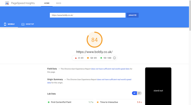 PageSpeed Insights gives the Boldly mobile site https://www.boldly.co.uk a score of 84.