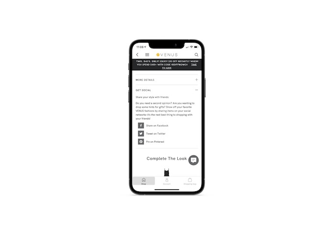 The VENUS mobile app has a “Get Social” section on its product pages that invites shoppers to “Share your style with friends.”