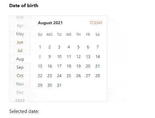 The user first scrolls through a list of years, then months within that year (which also loop to other years' months), and then the individual date can be selected from a calendar view.