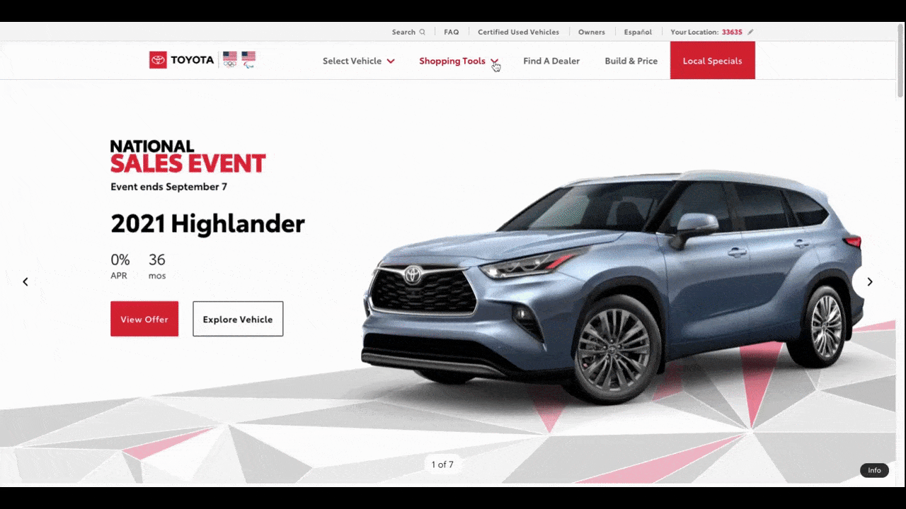 The Toyota website’s menu uses various UI indicators. The red down-facing arrow next to “Select Vehicle” and “Shopping Tools” let visitors know there’s a sub-navigation to explore. Within the sub-navigation, the UI uses hover state changes (like grow animations) to keep users focused.