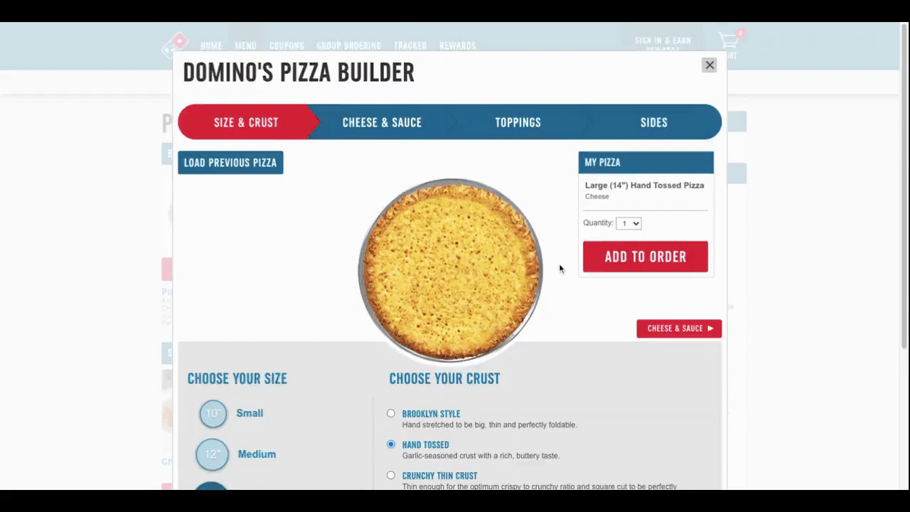 A walk-through of Domino’s website’s Pizza Builder. A user orders a Build Your Own pizza and customizes the preset selections for Size, Crust, Cheese, Sauce, Toppings, and Dipping Sauces.
