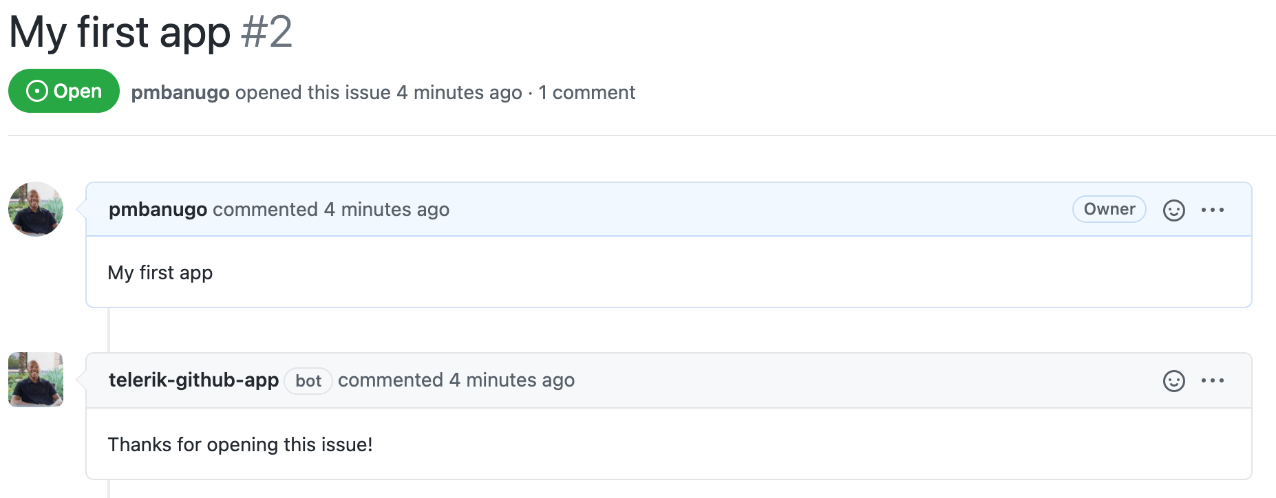 GitHub App new issue: pmbanugo commented “My first app,” and telerik-github-app bot replied, “Thanks for opening this issue?”