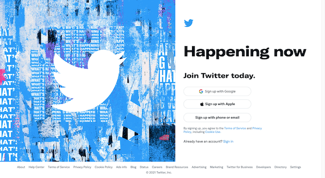 The Twitter login page in 2021 reads “Happening now. Join Twitter today.” Users can then sign up with Google, Apple, or phone or email.