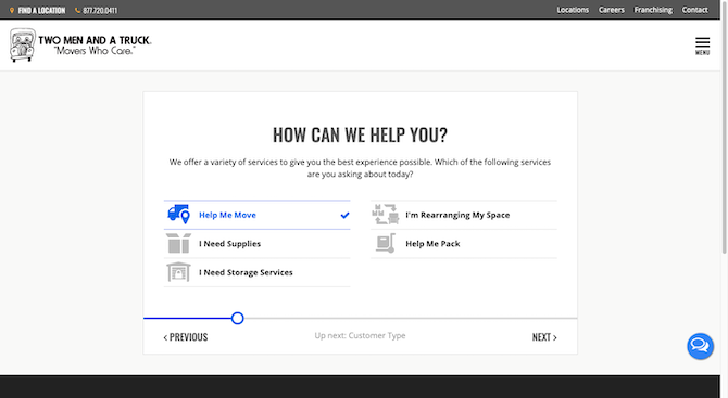 The Two Men and a Truck quote form asks visitors “How Can We Help You?” They can choose: Help Me Move, I Need Supplies, I Need Storage Services, I’m Rearranging My Space, or Help Me Pack.