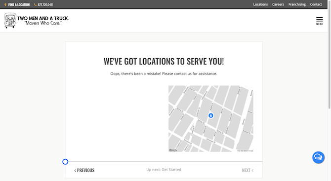 The quote form on the Two Men and a Truck site lets users know “We’ve Got Locations to Serve You!” when they stipulate that they need moving supplies.