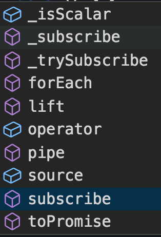 observable instance list: _isScalar, _subscribe, _trySubscribe, forEach, lift, operator, pipe, source, subscribe, toPromise