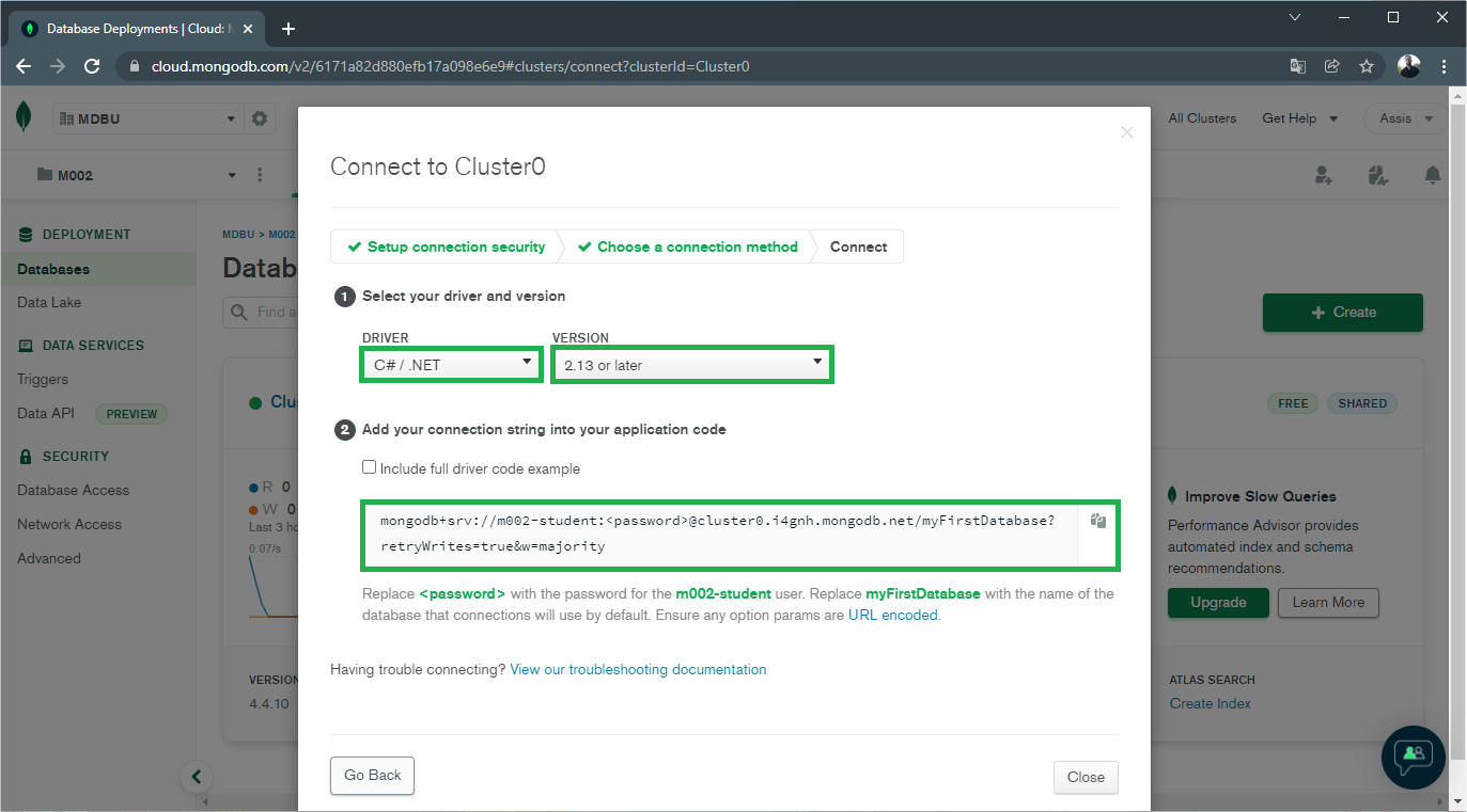 Cluster connection 3 – Select driver C#/.NET version 2.13 or later. Copy the connection string