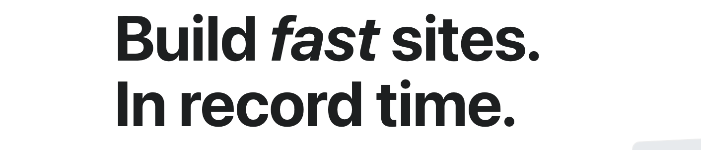cloudflare-tagline: Build fast sites. In record time.