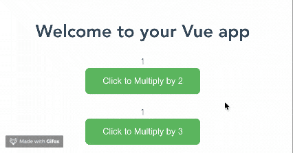 Our Vue app has two buttons. One says,  ‘Click to Multiply by 2’ and it does that to the 1 displayed above it. The second button says,  ‘Click to Multiply by 3’ and it does that to the 1 above it.