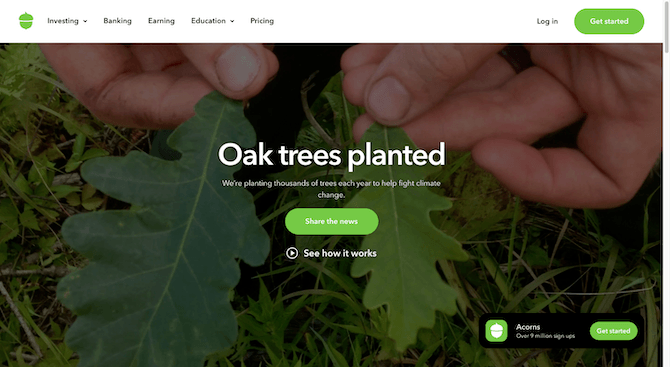 There is a page on the Acorns website called Oak Trees Planted. As the description in the hero image reads: “We’re planting thousands of trees each year to help fight climate change.” There’s a bright green button beneath the message with an invitation to “Share the news”. There’s also a video icon and a white text link that says “See how it works” below it.