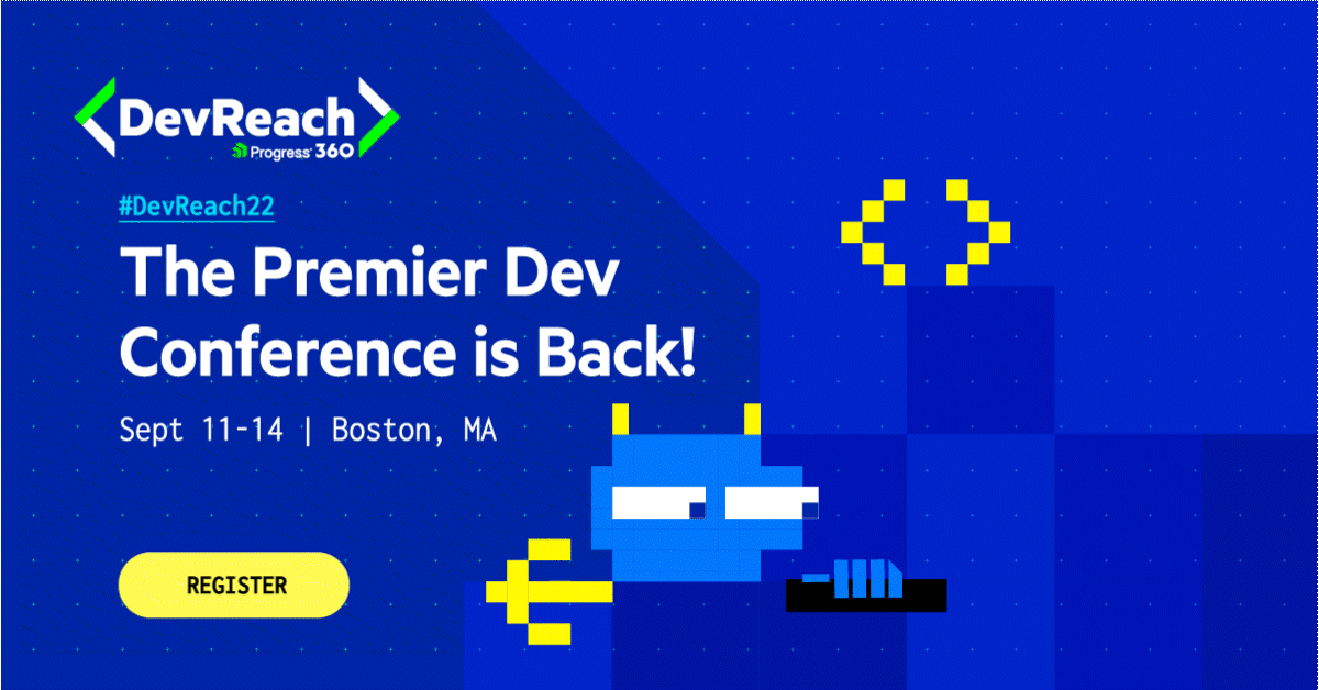 DevReach Progress360 - #DevReach - The Premier Dev Conference is Back1 - Sept 11-14 in Boston, MA