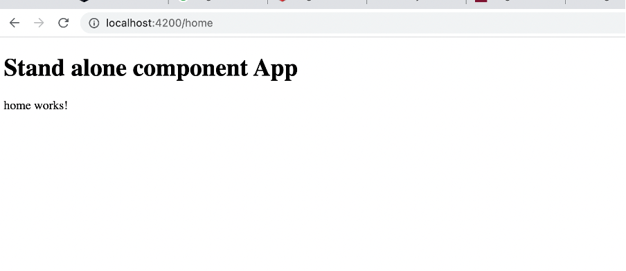 The standalone component app in the browser shows 'home works!'