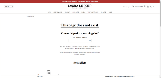 The 404 error page on the Laura Mercier website. At the top there’s a big, bold, underlined message that says “This page does not exist.” Below it, it asks “Can we help with something else?” and there’s a search bar placed just beneath it.