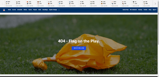 The 404 error page on the NFL.com website. The background shows a yellow flag laying on the football astroturf. On top of it the message reads “404 - Flat on the Play.”. There’s a blue button that says “Back to NFL.com”.