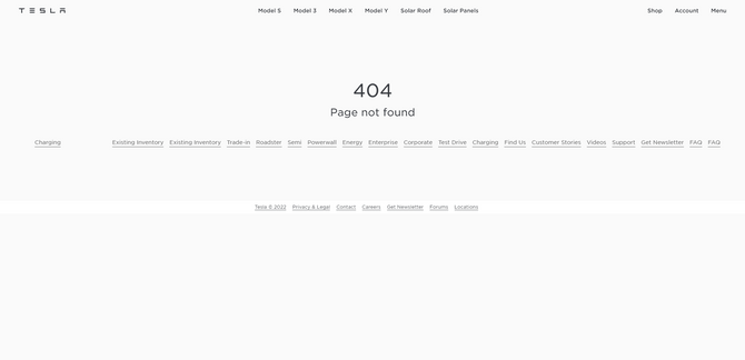 The 404 error page on Tesla. The website’s navigation and footer are still visible. However, the content only shows a big “404” followed by the words “Page not found” and a string of hyperlinks beneath it.