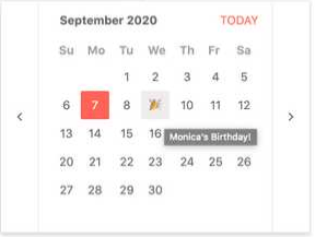 KendoReact Calendar customized to have left and right arrow bars along the left and right outer margins of the calendar. The 9th has a tada emoji, which shows title 'Monica's birthday' when hovered.