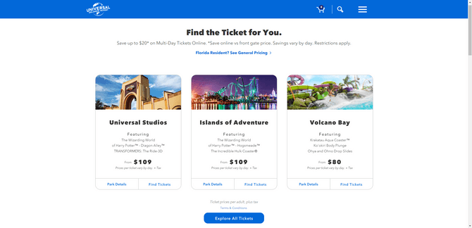 On the Universal Studios pricing page, users are invited to “Find the Ticket for You”. Three options are provided for Universal Studios (starting at $109), Islands of Adventure (starting at $109), and Volcano Bay (starting at $80).