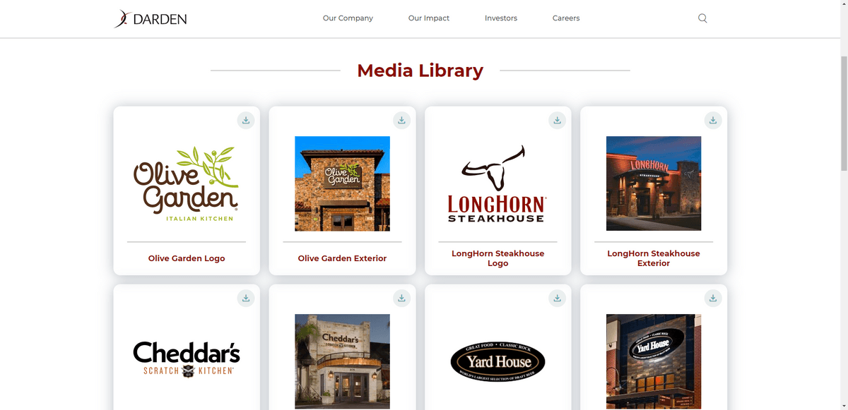 Darden provides press and media outlets with a Media Library. Each of their restaurant brands — like Olive Garden, Longhorn Steakhouse, Cheddar’s Scratch Kitchen, and Yard House are represented here. There is a logo and a photo of the exterior of the dining establishment available for each.