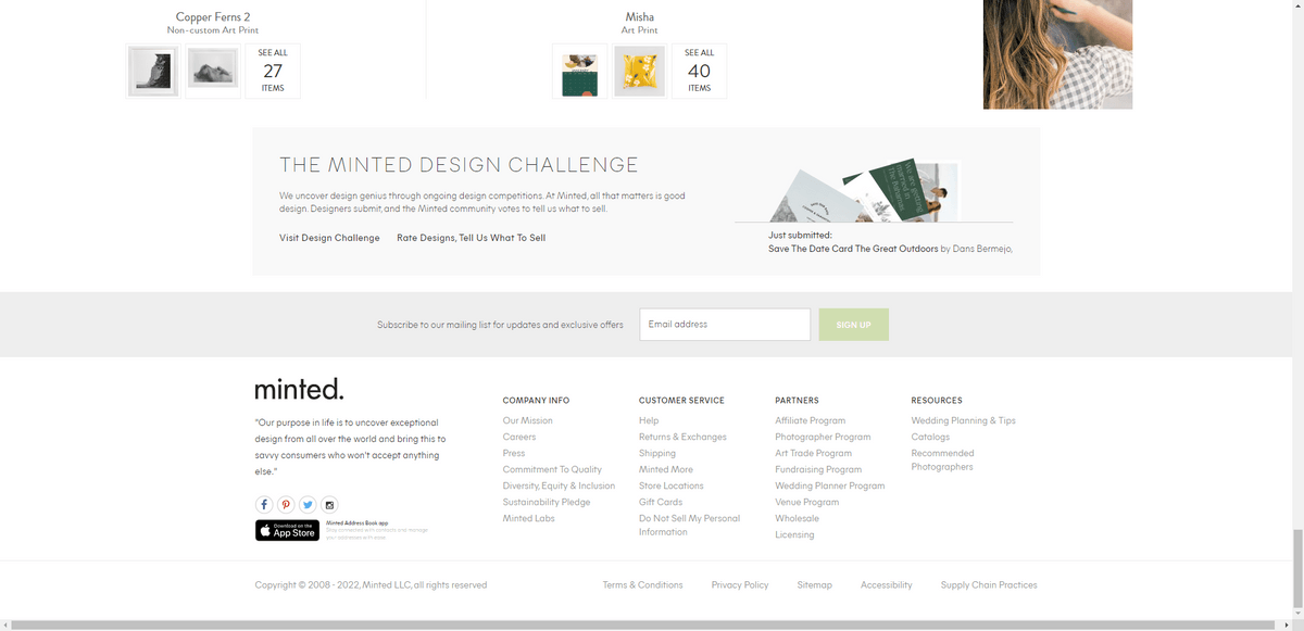 Just above the footer on the Minted website is a light grey bar. It asks visitors to “Subscribe to our mailing list for updates and exclusive offers” and gives them an email address form to fill out in order to sign up.