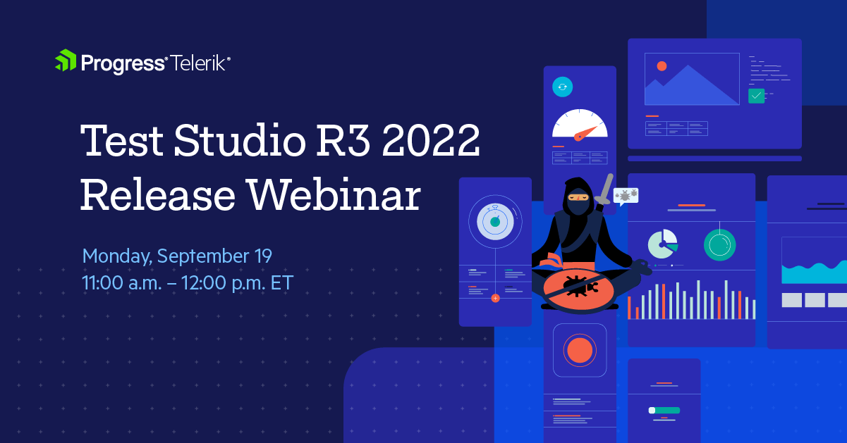 Test Studio R3 2022 Release Webinar - Monday, Sept 19, 11 am-12 pm ET