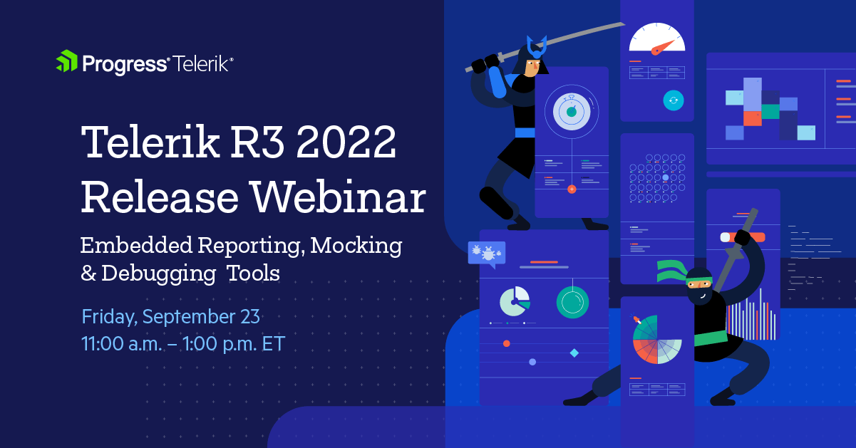 Telerik Reporting, Mocking and Debugging Tools R3 2022 Webinar