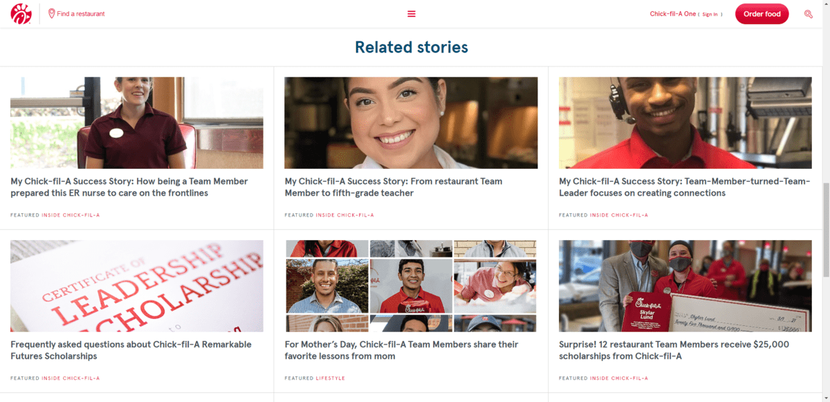 There is a section on the Chick-fil-A Careers page dedicated solely to “Related stories”. These are mostly success stories and employee interviews that show off the positive company culture.