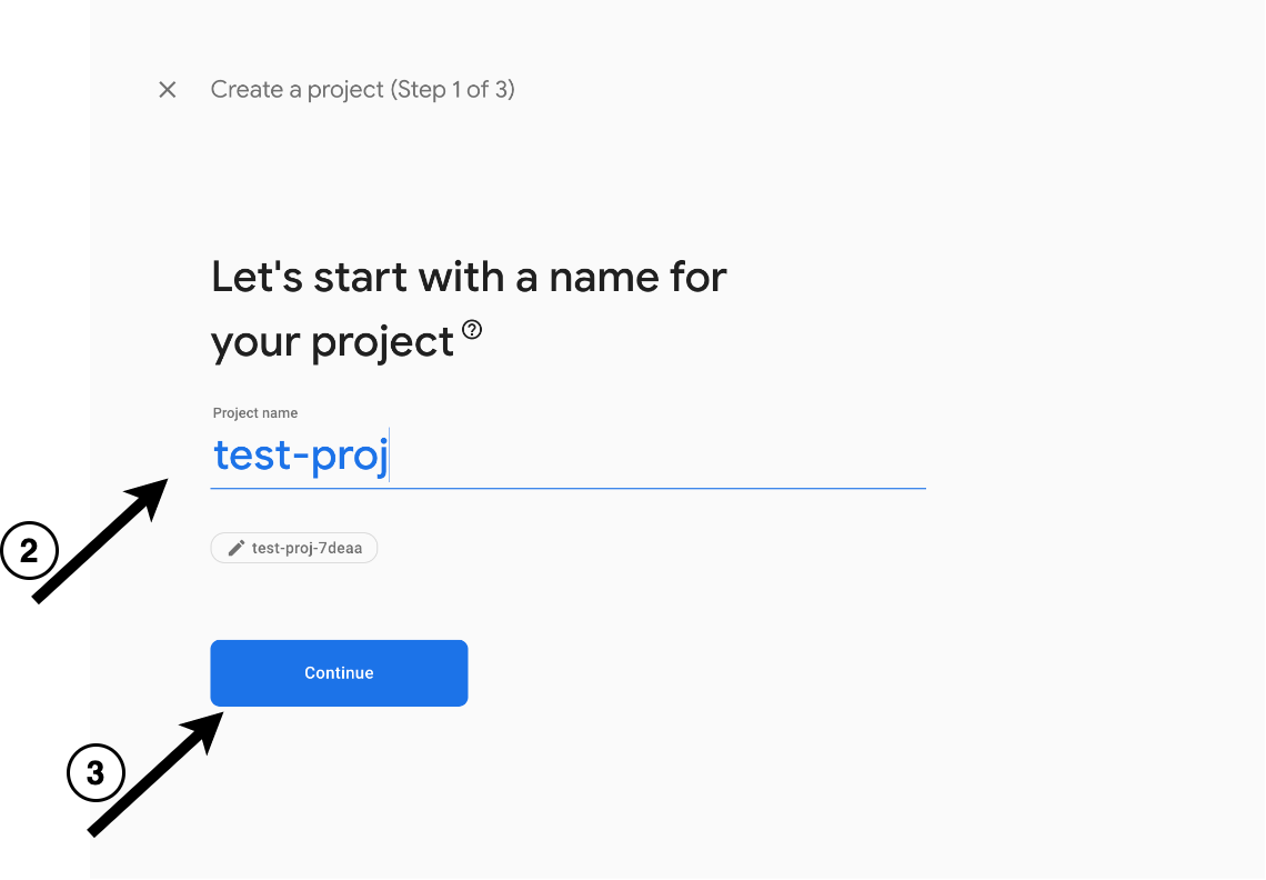 Screen with field for project name, and Continue button