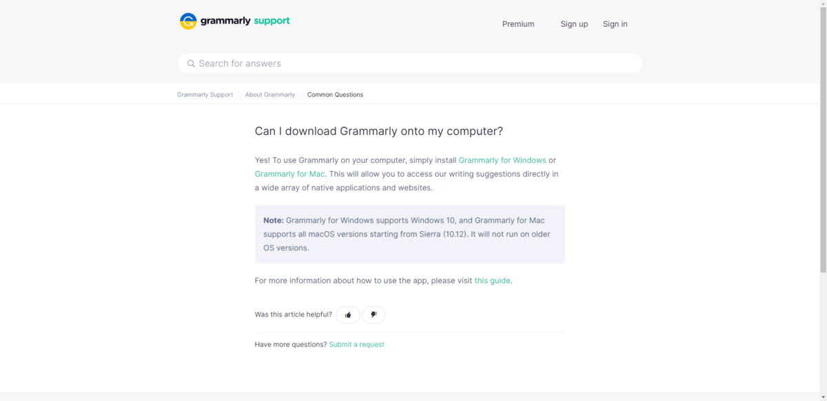 On the Grammarly Support/FAQs answer pages, a trail of breadcrumbs appears in the top-left corner. This allows there to be more space for longer, more technical answers to be presented to users. On the Grammarly Support/FAQs answer pages, a trail of breadcrumbs appears in the top-left corner. This allows there to be more space for longer, more technical answers to be presented to users.