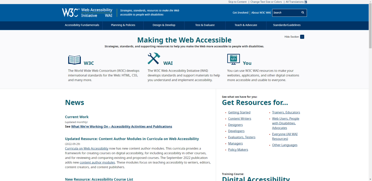 The “Making the Web Accessible” page on the W3C Web Accessibility Initiative website. It details how the W3C, WAI, and You can create more accessible digital products.