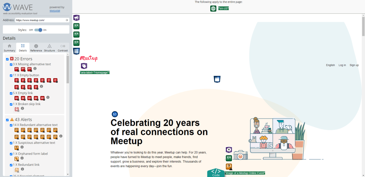 WAVE scans the designated web page for accessibility issues. In this example, we see what a scan of the homepage of the Meetup.com website looks like. There are markers placed on the visual canvas on the right to show where the accessibility points are — both good and bad. On the left we see a list of Details, calling out 20 Errors and 43 Alerts.